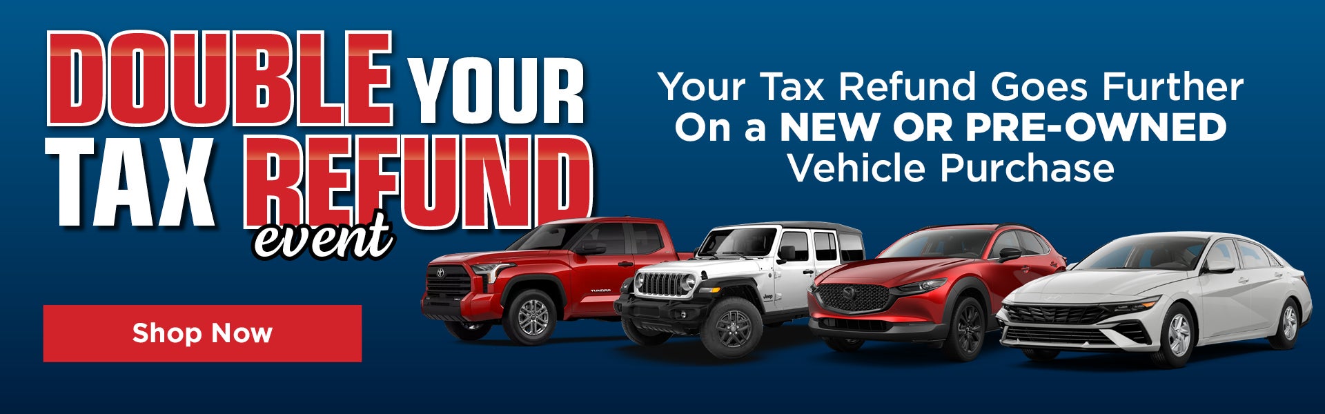 Double Your Tax Refund Event