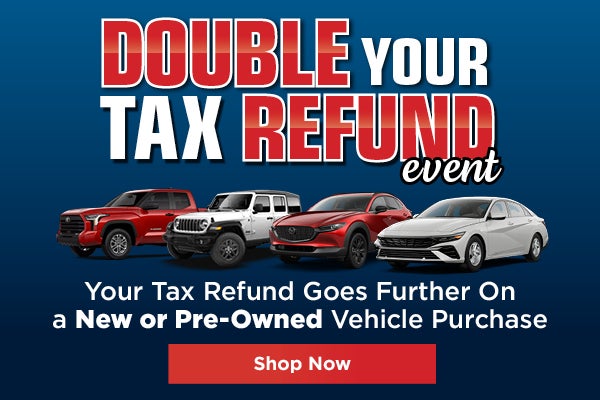 Double Your Tax Refund Event